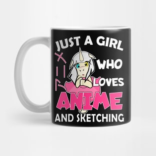 Just a Girl Who Loves anime and sketching Mug